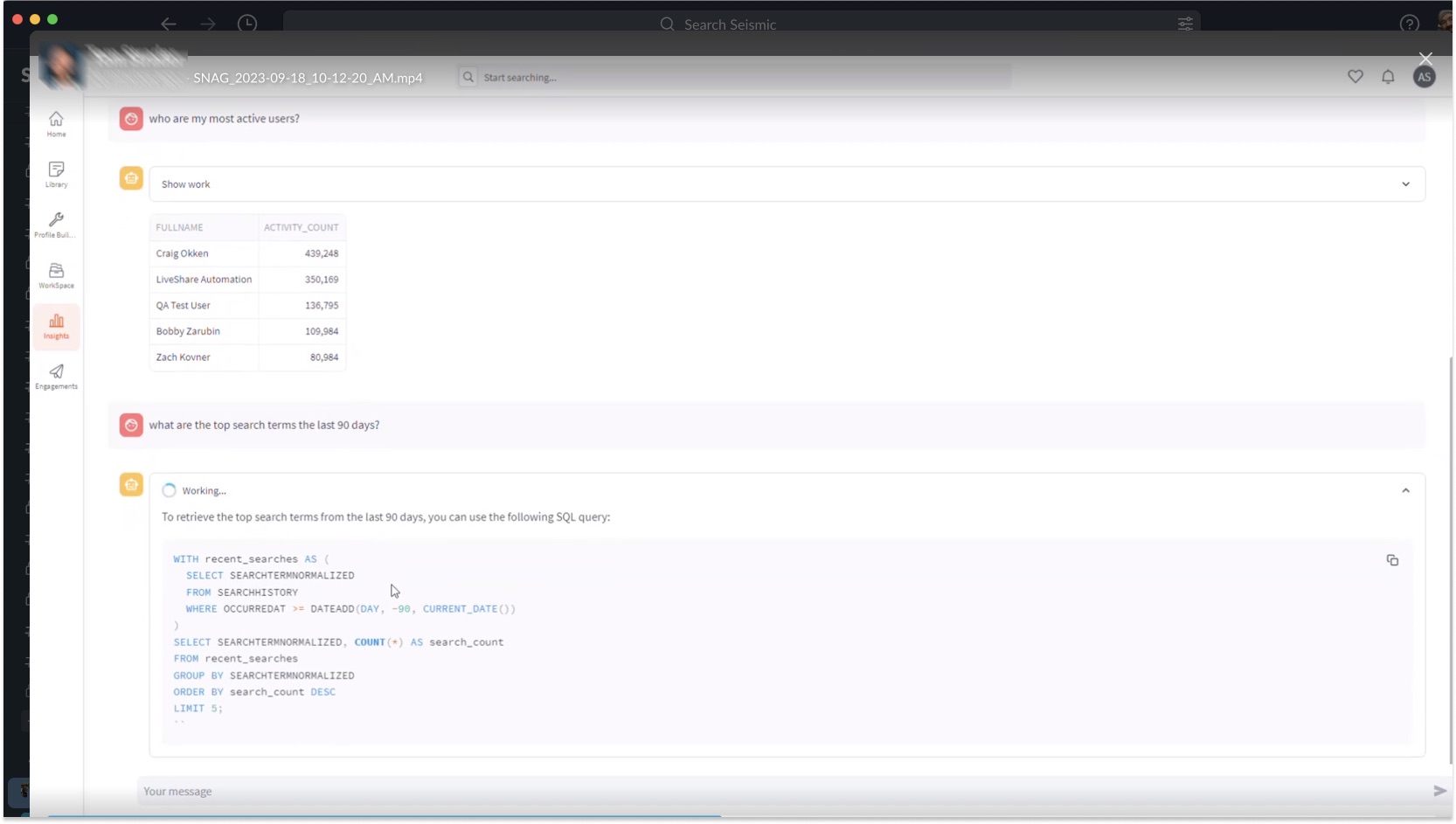 Prototype chat showing questions about most active users and top search terms, a small results table, and a long SQL query printed in full in the response while a Working spinner runs